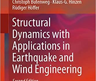 Structural Dynamics with Applications in Earthquake and Wind Engineering (2nd Edition) – PDF