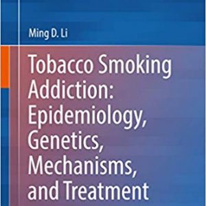 Tobacco Smoking Addiction: Epidemiology, Genetics, Mechanisms, and Treatment – PDF