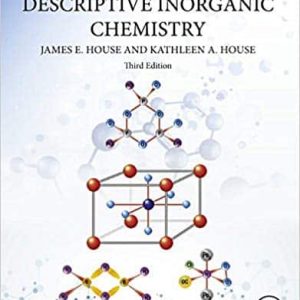 House’s Descriptive Inorganic Chemistry (3rd Edition) – eBook PDF