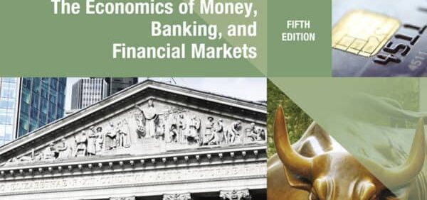 Economics of Money, Banking and Financial Markets, The Business School Edition (5th Edition) – PDF
