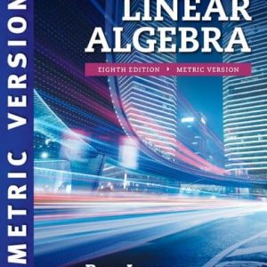 Elementary Linear Algebra (8th Edition) – Metric Version – PDF