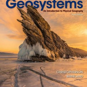 Geosystems: An Introduction to Physical Geography (10th Edition) – PDF