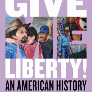 Give Me Liberty! An American History – Volume 2 (Seagull 6th Edition) – eBook PDF
