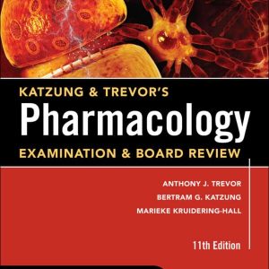 Katzung and Trevor’s Pharmacology Examination and Board Review (11th Edition) – PDF