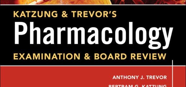 Katzung and Trevor’s Pharmacology Examination and Board Review (11th Edition) – PDF