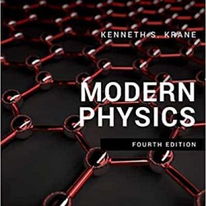 Modern Physics (4th Edition) By Kenneth S. Krane – PDF