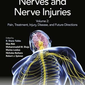 Nerves and Nerve Injuries: Vol 2: Pain, Treatment, Injury, Disease and Future Directions – PDF