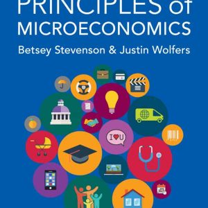 Principles of Microeconomics – Stevenson/Wolfers – eBook PDF