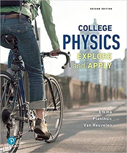 College Physics: Explore and Apply (2nd Edition) – eBook PDF