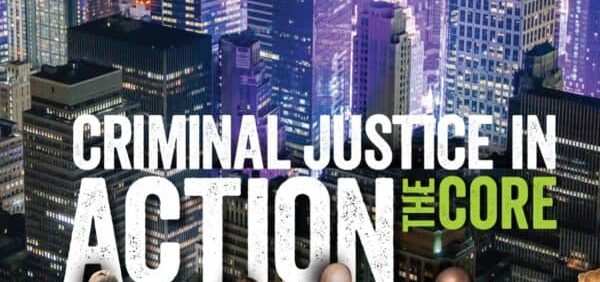 Criminal Justice in Action: The Core (9th Edition) – PDF