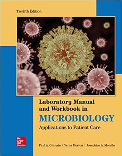 Lab Manual and Workbook in Microbiology: Applications to Patient Care (12th Edition) – eBook PDF