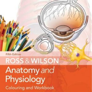 Ross and Wilson Anatomy and Physiology Colouring and Workbook (5th Edition) – PDF