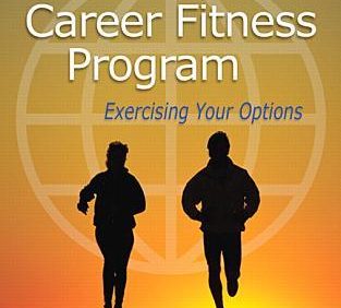 The Career Fitness Program: Exercising Your Options (11th Edition) PDF - PDF
