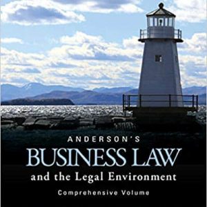 Anderson’s Business Law and the Legal Environment (23rd Edition) – PDF