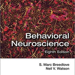 Behavioral Neuroscience (8th Edition) – PDF