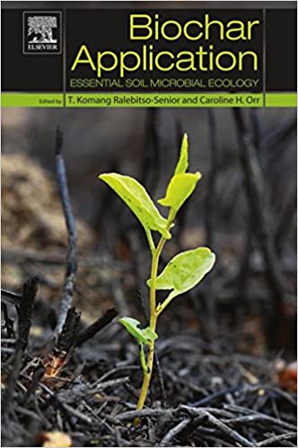 Biochar Application: Essential Soil Microbial Ecology – PDF