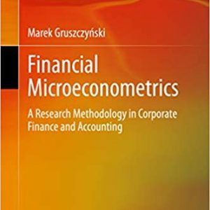 Financial Microeconometrics: A Research Methodology in Corporate Finance and Accounting – eBook PDF