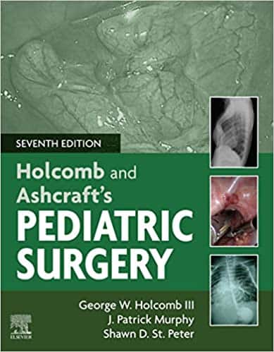 Holcomb and Ashcraft’s Pediatric Surgery (7th Edition) – eBook PDF