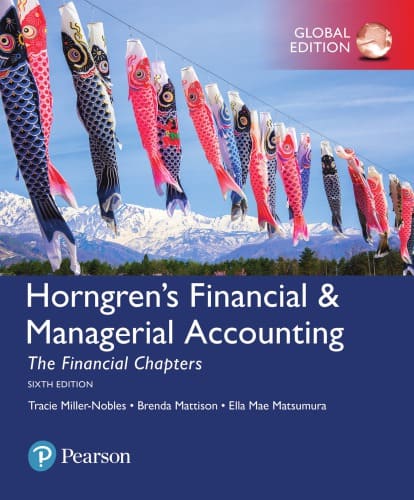 Horngren’s Financial & Managerial Accounting, The Financial Chapters (6th edition) – Global – eBook PDF
