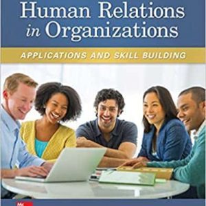 Human Relations in Organizations: Applications and Skill Building (10th Edition) – PDF