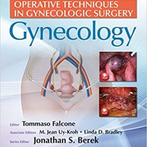 Operative Techniques in Gynecologic Surgery: Gynecology – PDF