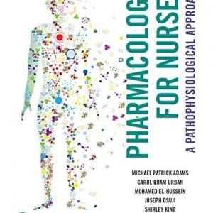 Pharmacology for Nurses: A Pathophysiological Approach (2nd Canadian Edition) – PDF