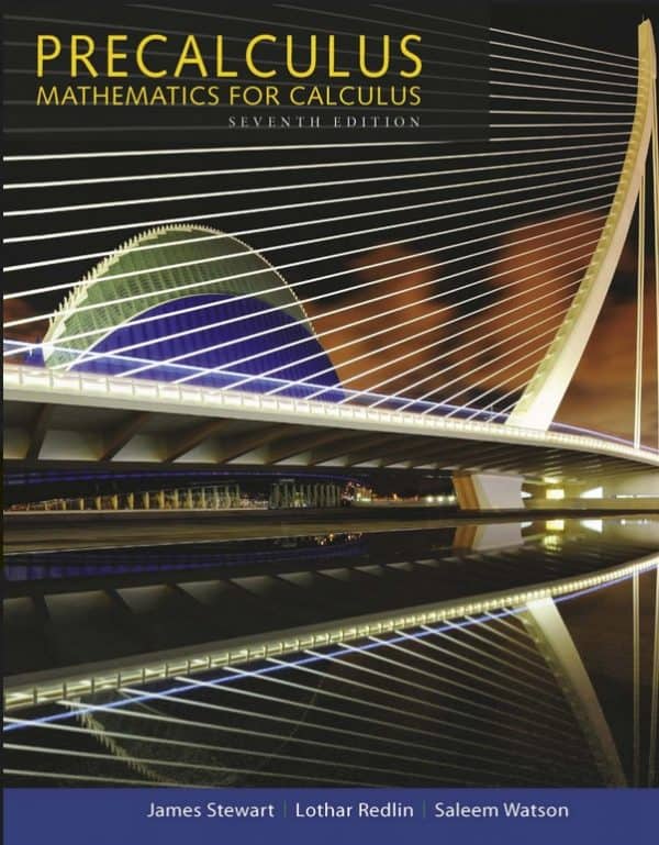 Precalculus: Mathematics for Calculus (7th Edition) – Stewart/Redlin/Watson – PDF