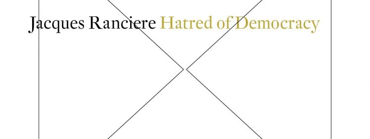 Hatred of Democracy (Radical Thinkers) 2014 – PDF