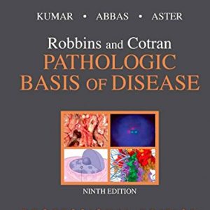 Robbins and Cotran Pathologic Basis of Disease, Professional Edition (9th Edition) – PDF