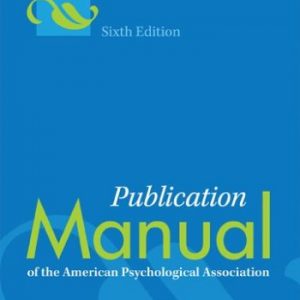 Publication Manual of the American Psychological Association (6th Edition) – PDF