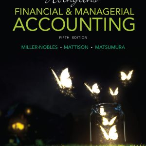 Horngren’s Financial and Managerial Accounting, The Financial Chapters (5th Edition) – PDF