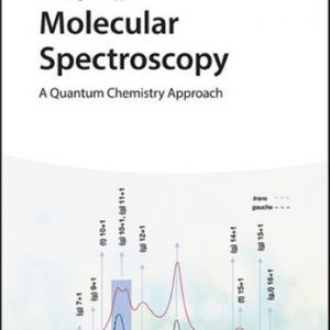 Molecular Spectroscopy: A Quantum Chemistry Approach – PDF