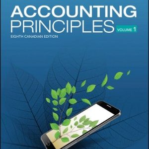 Accounting Principles, Volume 1 (8th Canadian Edition) – eBook PDF