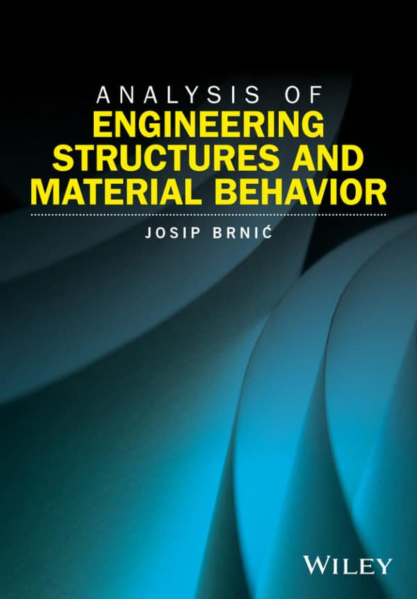 Analysis of Engineering Structures and Material Behavior – eBook PDF