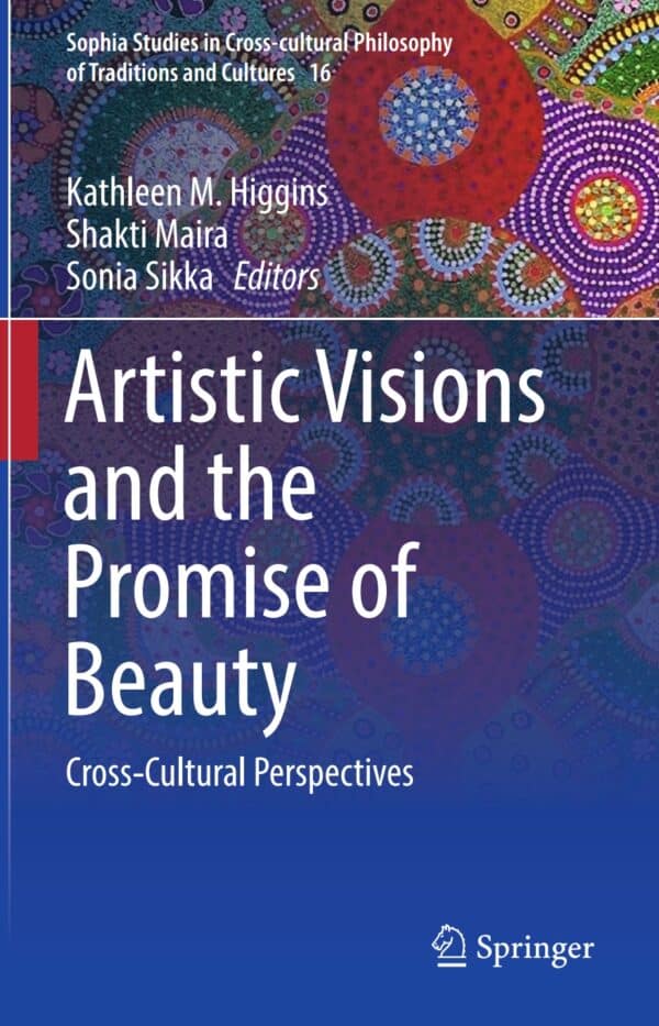 Artistic Visions and the Promise of Beauty: Cross-Cultural Perspectives – PDF