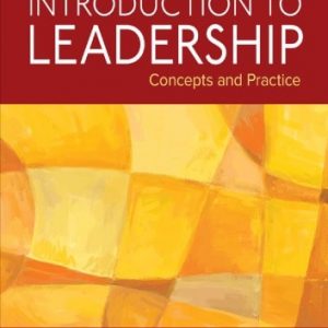Introduction to Leadership: Concepts and Practice (4th Edition) – PDF