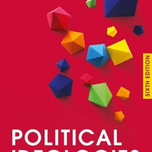 Political Ideologies: An Introduction (6th Edition) – PDF