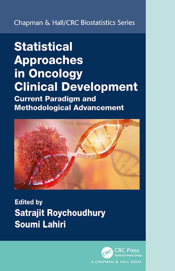 Statistical Approaches in Oncology Clinical Development: Current Paradigm and Methodological Advancement – eBook PDF