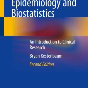 Epidemiology and Biostatistics: An Introduction to Clinical Research (2nd Edition) – PDF