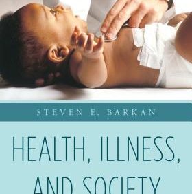 Health, Illness, and Society: An Introduction to Medical Sociology (Illustrated Edition) – PDF