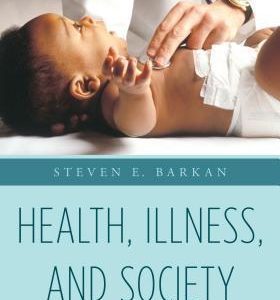 Health, Illness, and Society: An Introduction to Medical Sociology (Illustrated Edition) – PDF