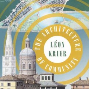 The Architecture of Community (Illustrated Edition) – PDF