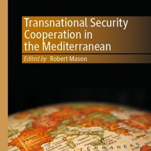 Transnational Security Cooperation in the Mediterranean – PDF