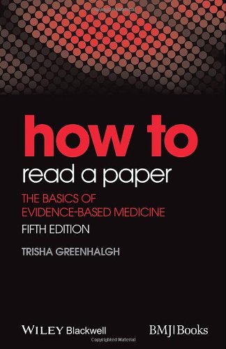 How to Read a Paper: The Basics of Evidence-Based Medicine (5th Edition) – eBook PDF