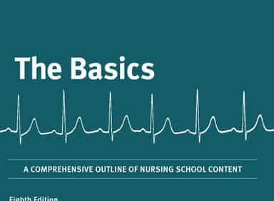The Basics: A Comprehensive Outline of Nursing School Content (8th Edition) – PDF