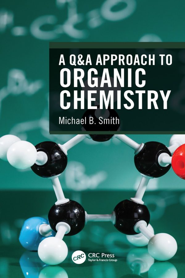 A Q&A Approach to Organic Chemistry – eBook PDF