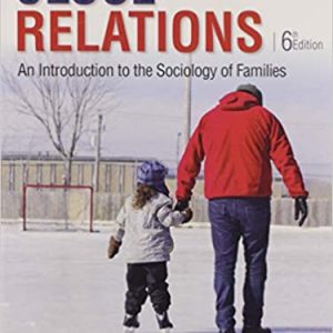 Close Relations: An Introduction to the Sociology of Families (6th Edition) – PDF