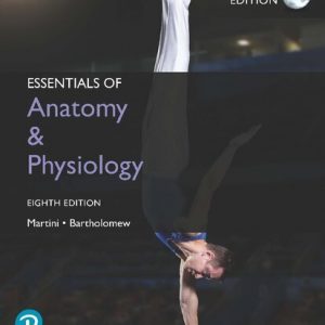 Essentials of Anatomy and Physiology (8th Global Edition) – PDF