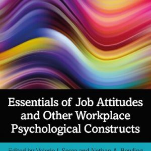 Essentials of Job Attitudes and Other Workplace Psychological Constructs – PDF