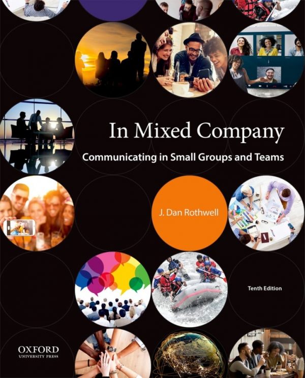 In Mixed Company: Communicating in Small Groups and Teams (10th Edition) – eBook PDF